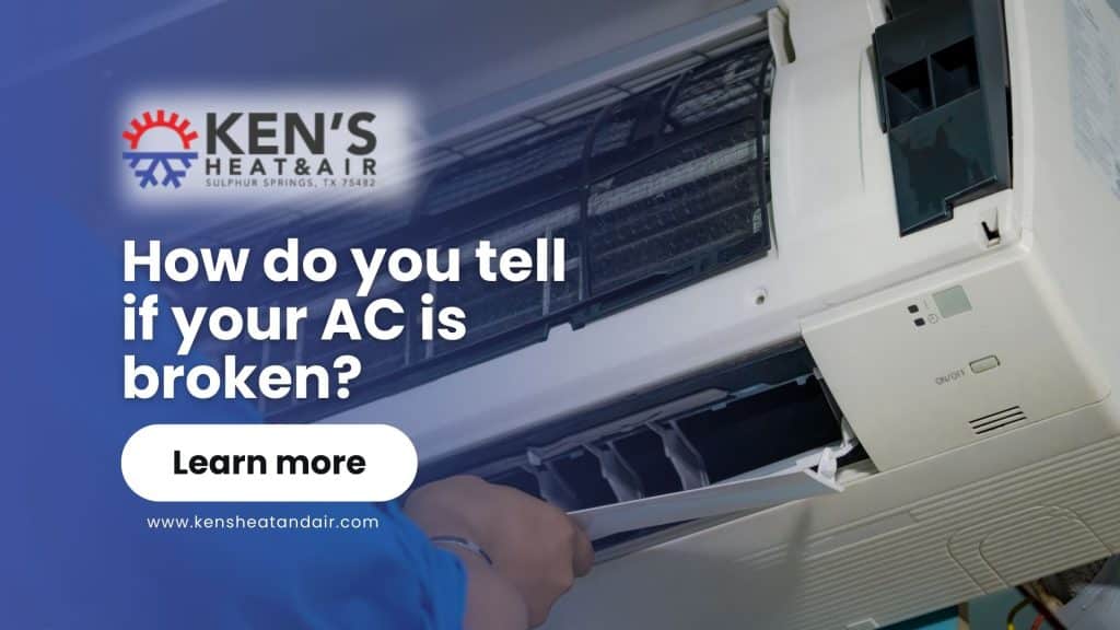 How do you tell if your AC is broken?